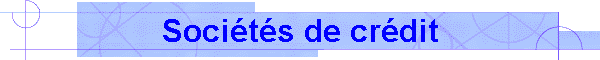 Soci�t�s de cr�dit