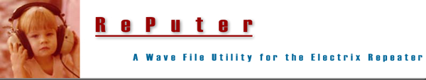 RePuter - A Wave File Utility for the Electrix Repeater