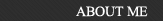 about me