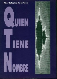 �Qui�n tiene nombre?