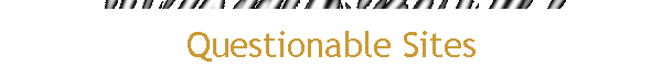 Questionable Sites
