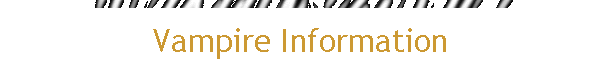 Vampire Information