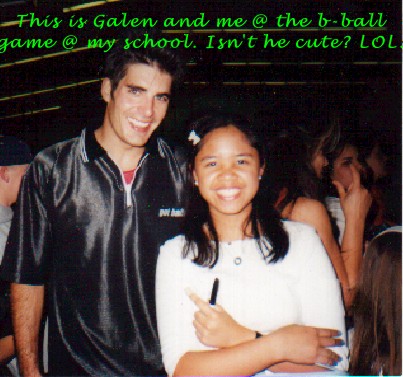 This is Galen Gering and me!