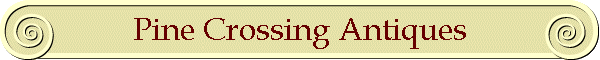 Pine Crossing Antiques