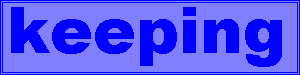 Keeping