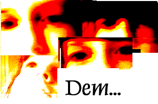 dem!