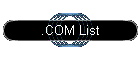 .COM List