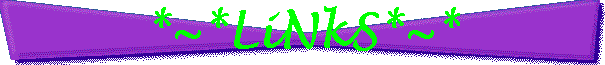 *~*LiNkS*~*