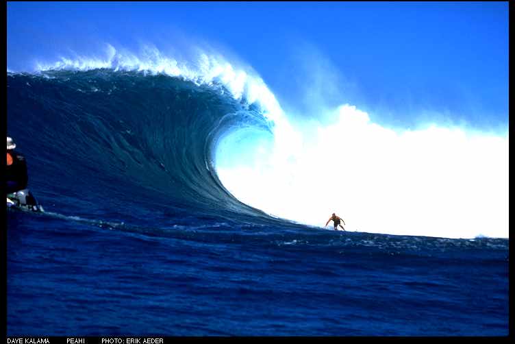 Dave Kalama tows into one of these monsters of the Pacific at Peahi in Hawaii.