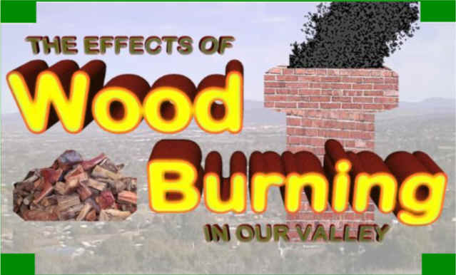 The Effects of Wood Burning in our Valley