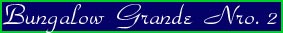 Interiores Bungalow Grande 2 (Haga click aqu�)