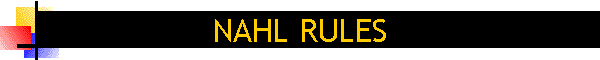 NAHL RULES