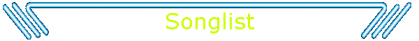 Songlist
