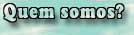 Quem somos?