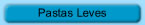 Pastas Leves