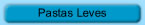Pastas Leves