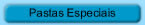 Pastas Especiais