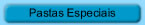 Pastas Especiais
