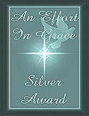 An 
Effort In Grace Silver Award