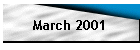 March 2001