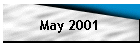 May 2001