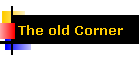 The old Corner