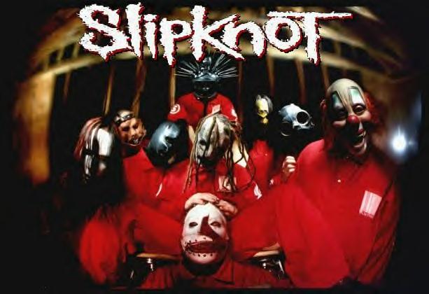 The (sic)est fucking band ever, SlipKnoT!!