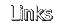 Links