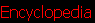 Encyclopedia