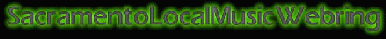 Sacramento Local Music Webring