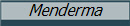 Menderma