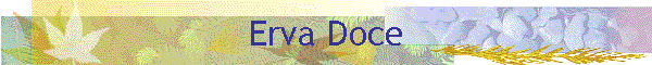 Erva Doce