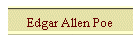 Edgar Allen Poe