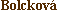 Bolckova.gif (934 bytes)