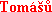Tomasu.gif (933 bytes)