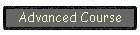 Advanced Course