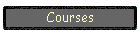 Courses