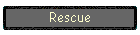 Rescue