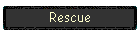 Rescue