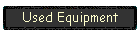Used Equipment