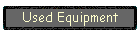 Used Equipment