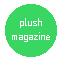 ::plush magazine = en el interior de tu cabeza::