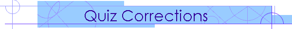 Quiz Corrections
