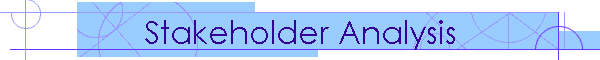 Stakeholder Analysis