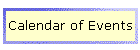 Calendar of Events