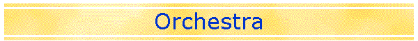 Orchestra