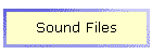 Sound Files