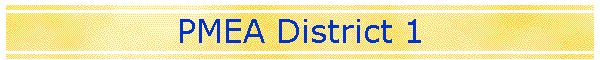 PMEA District 1