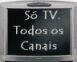 Veja a grade de programa��o de todos os canais de TV.