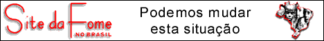 Site da Fome no Brasil - Podemos mudar esta situa��o